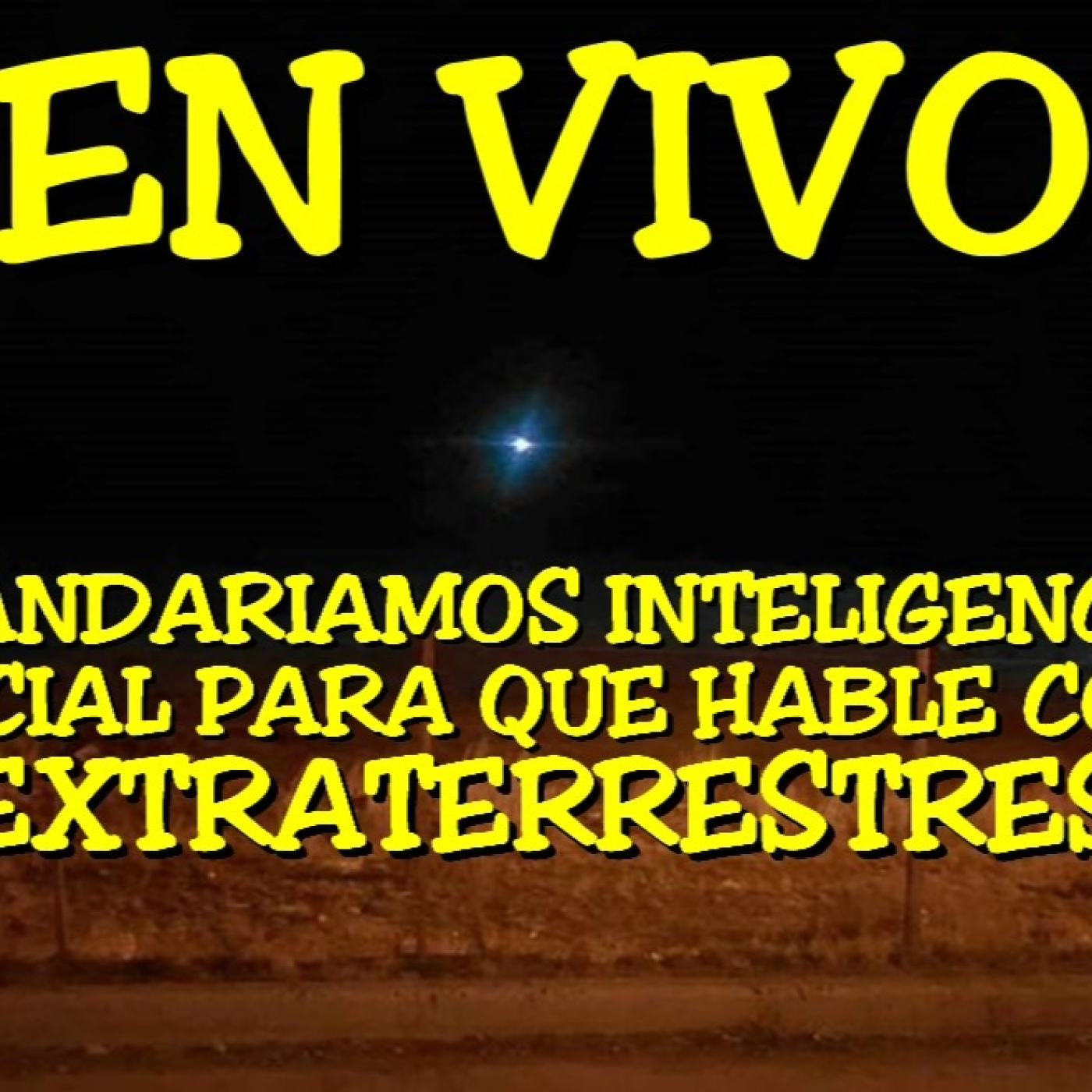 Los desvelados - 2024 - mandariamos inteligencia artificial para que hable con los extraterrestres