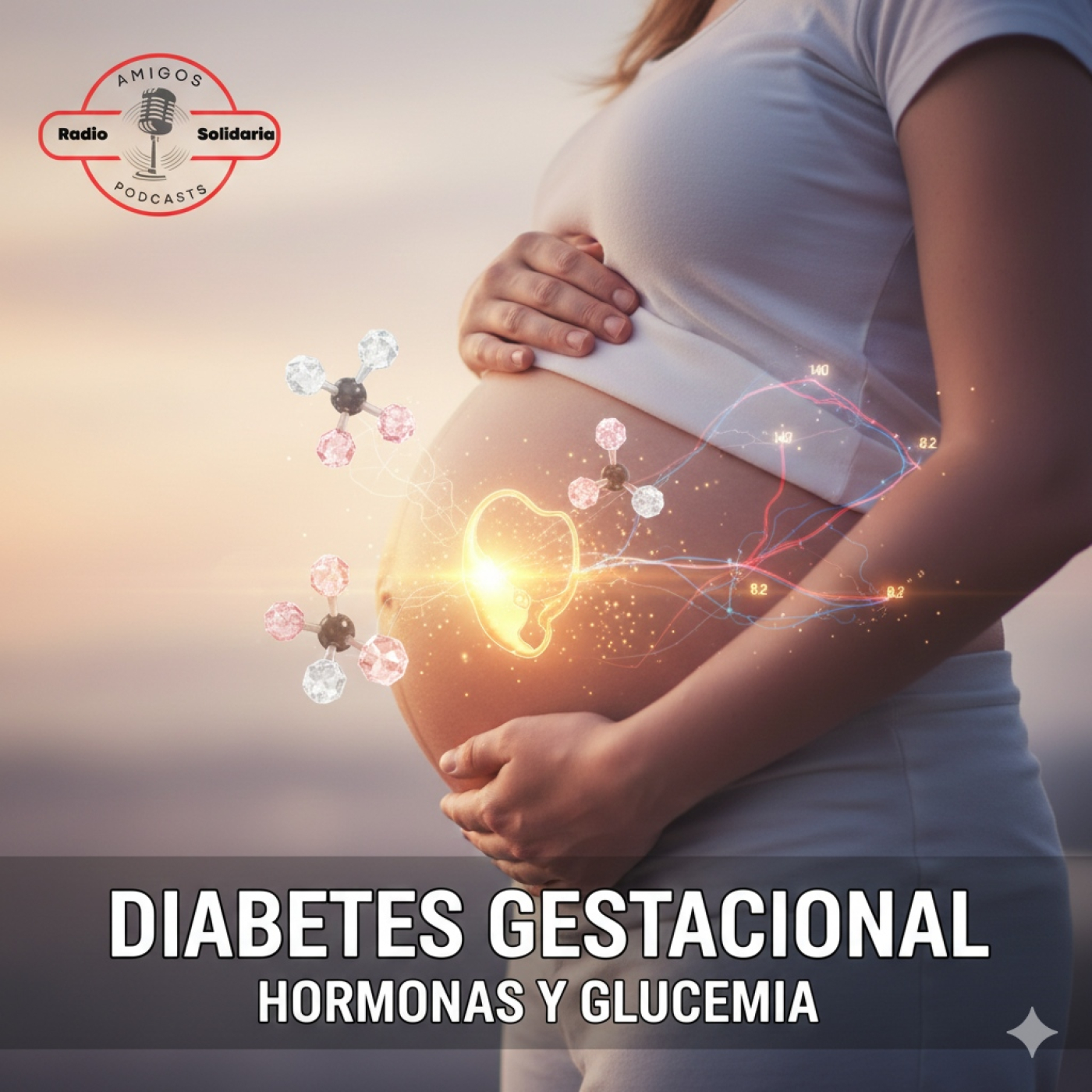 Diabetes Gestacional: Síntomas y Riesgos - Consejos Saludables (30-03-2022) episode artwork