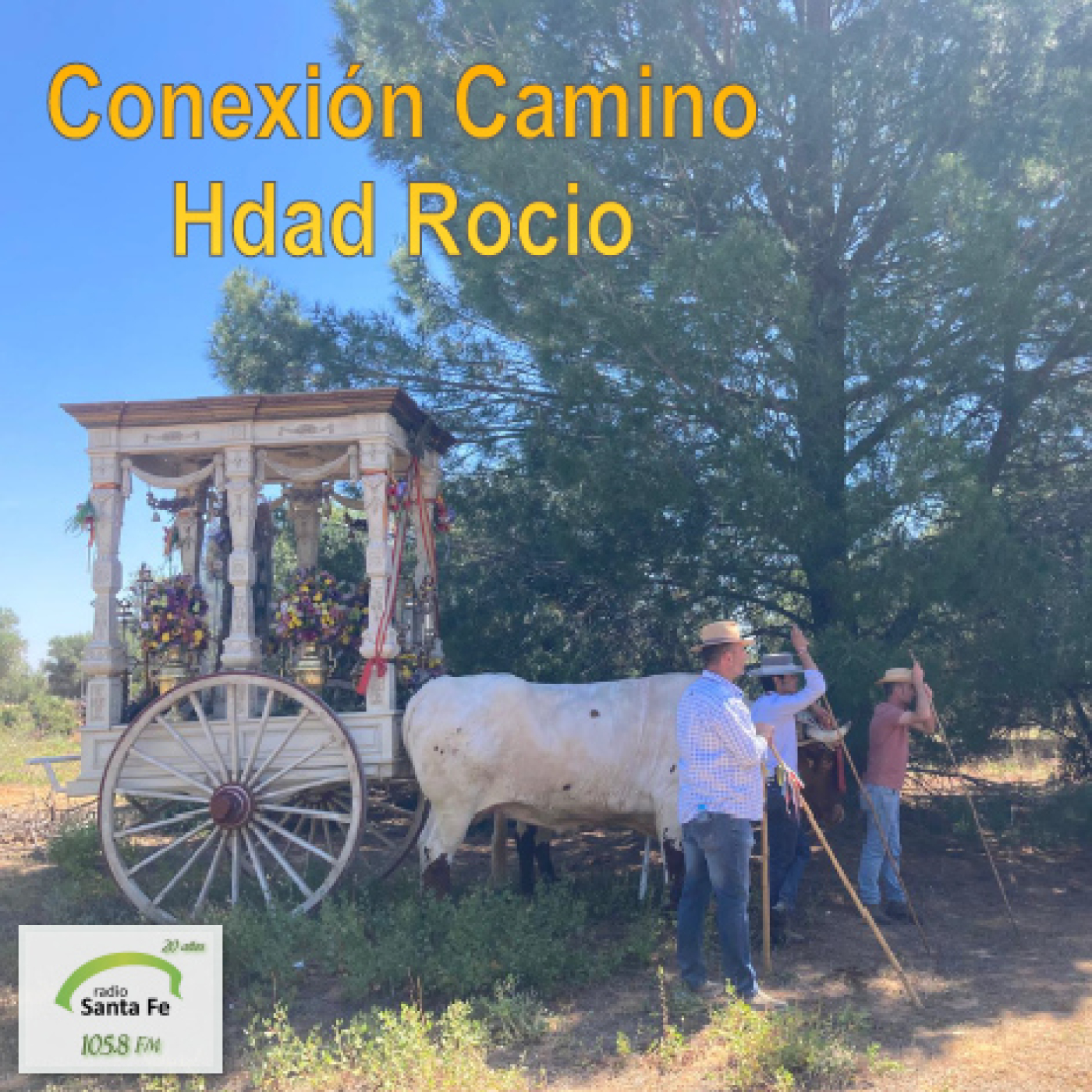 LND Conexión Camino al Rocio - Hdad de Santa Fe 21 MAY 2026 episode artwork