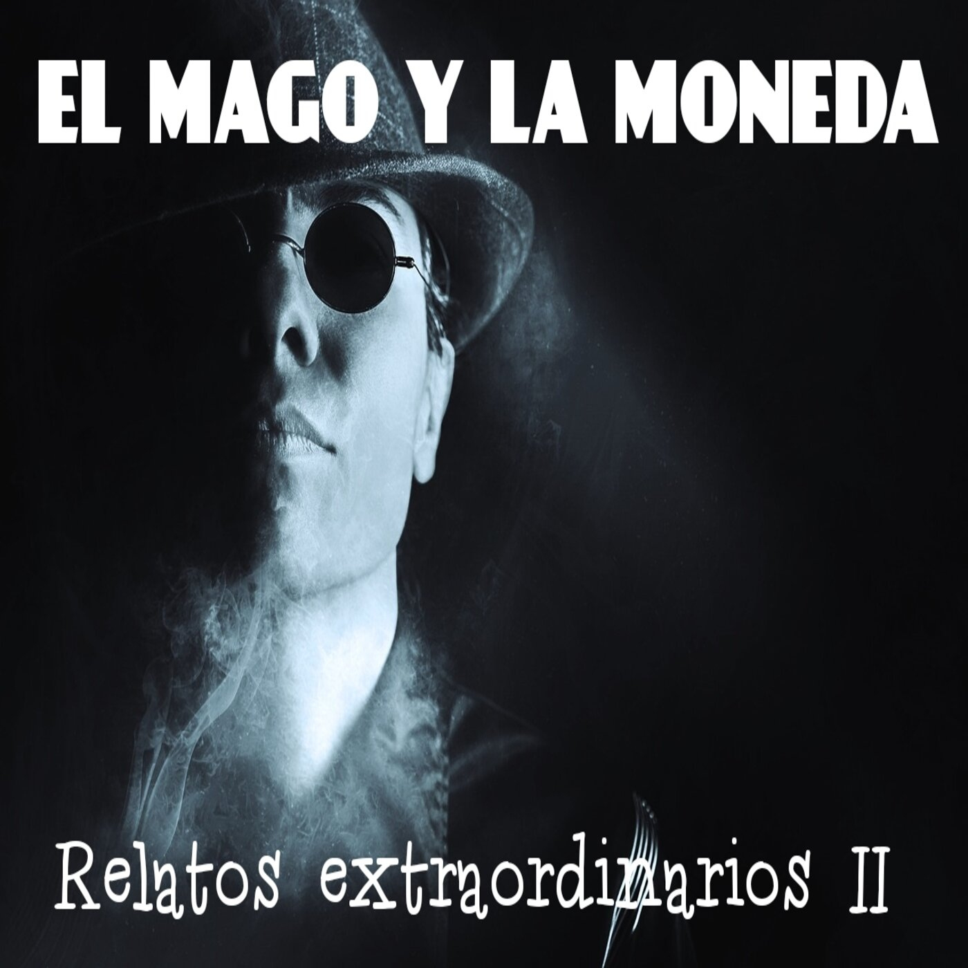 Relatos extraordinarios II - El mago y la moneda episode artwork