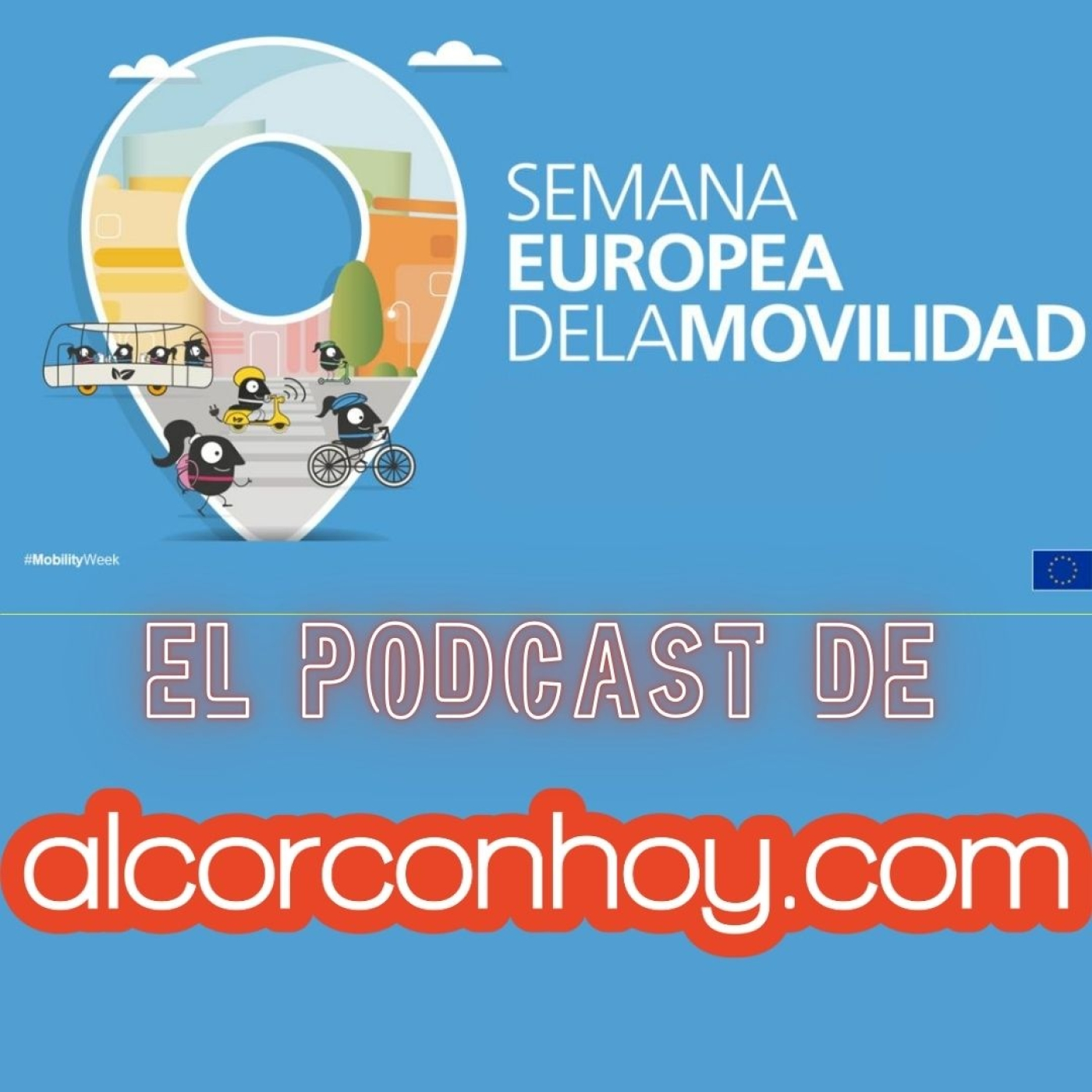 La Semana de la Movilidad en Alcorcon. Podcast alcorconhoy. episode artwork
