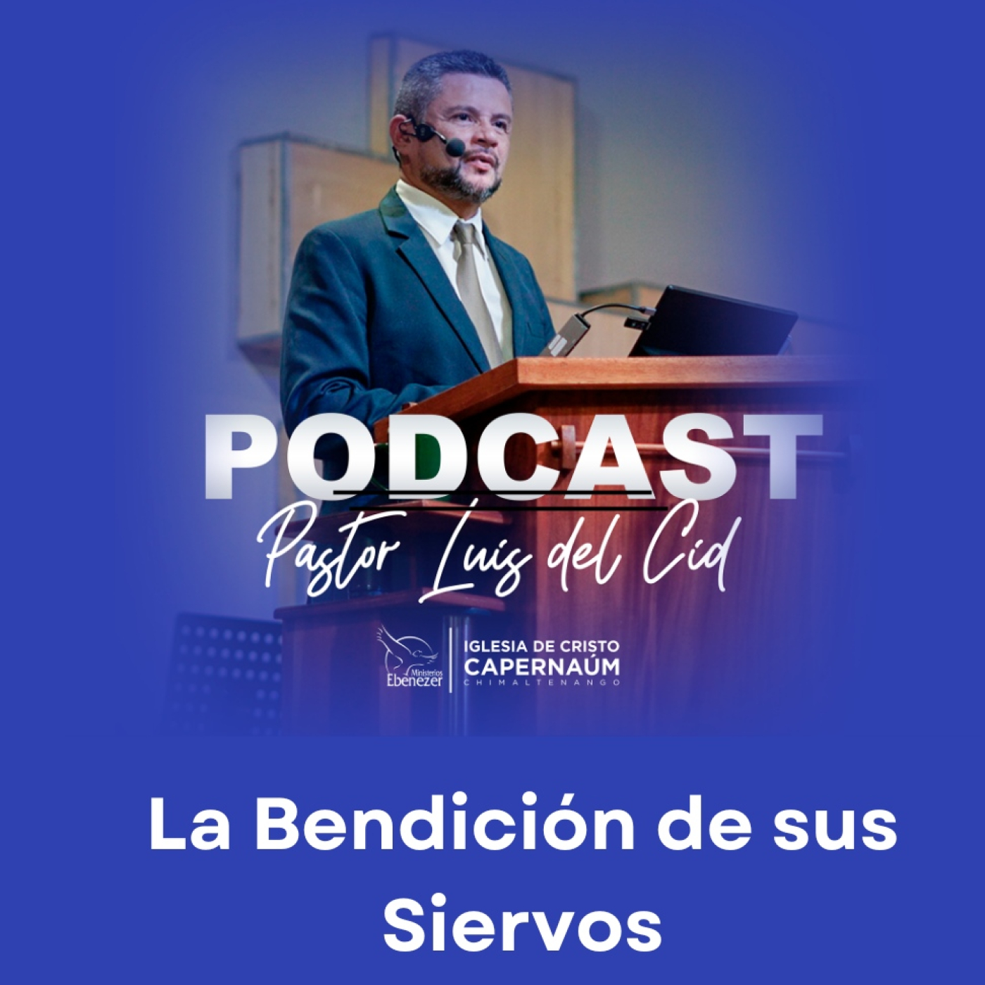La Bendición de sus siervos