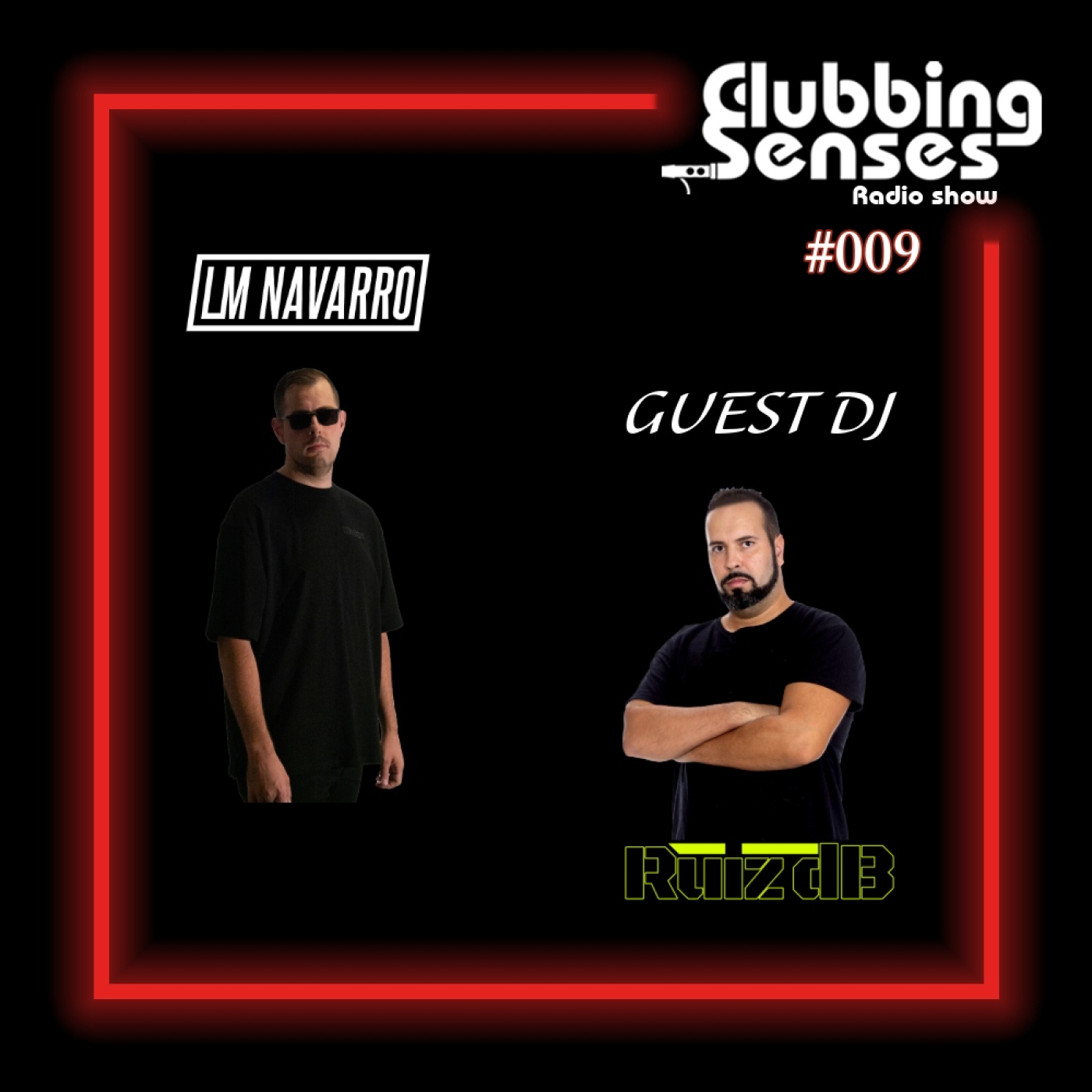 Clubbing Senses 009 | Guest DJ: Ruiz dB episode artwork