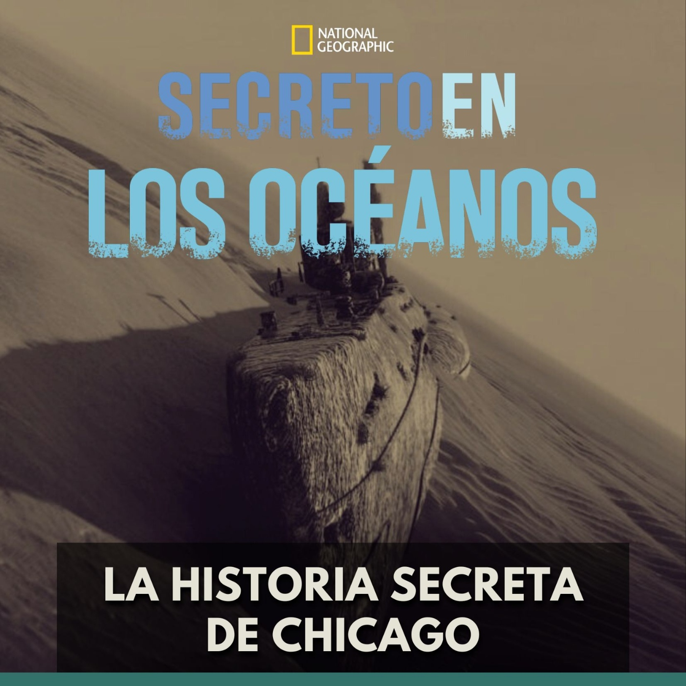 Secretos en los Océanos - La Historia Secreta de Chicago episode artwork