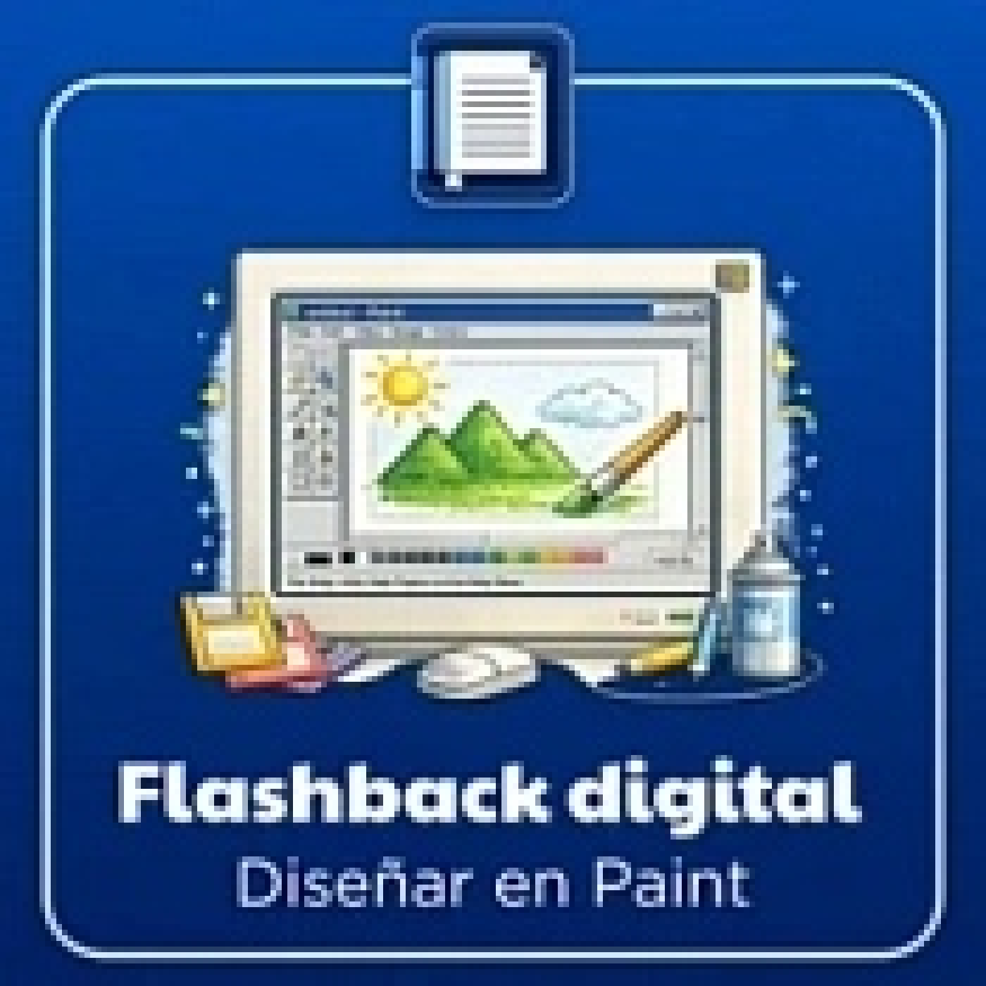 DIARIO EN MOVIENTO 16-6-2026 Flashback digital. Diseñar en Paint episode artwork