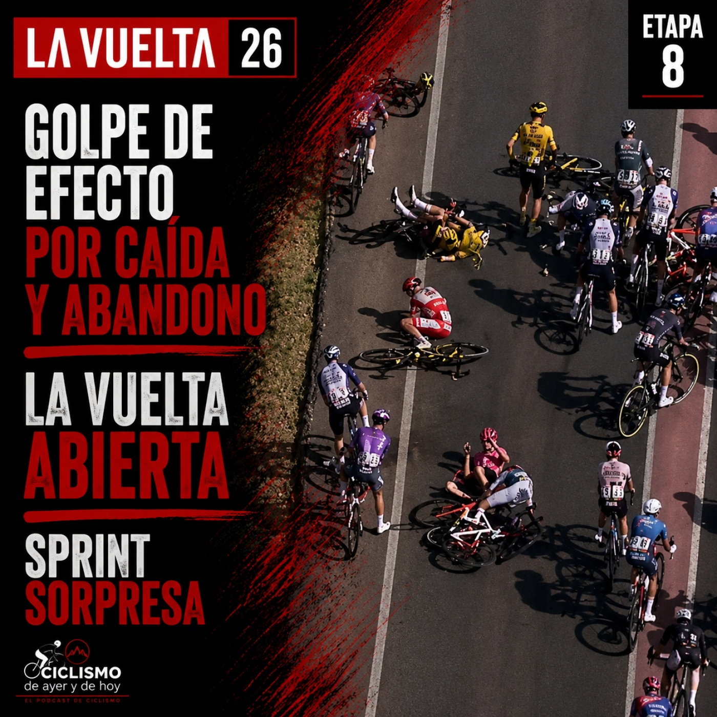 Vuelta a España 2026 | ETAPA 8: Golpe de efecto por caída y abandono. La Vuelta abierta. Sprint sorpresa episode artwork