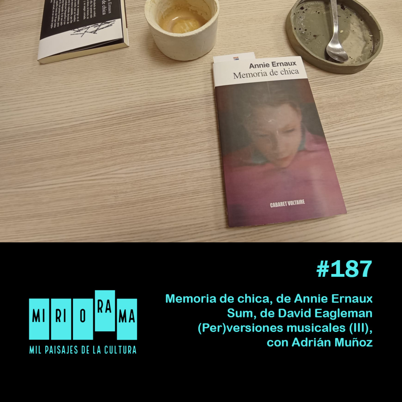 Miriorama. Una hora de cultura con B&V