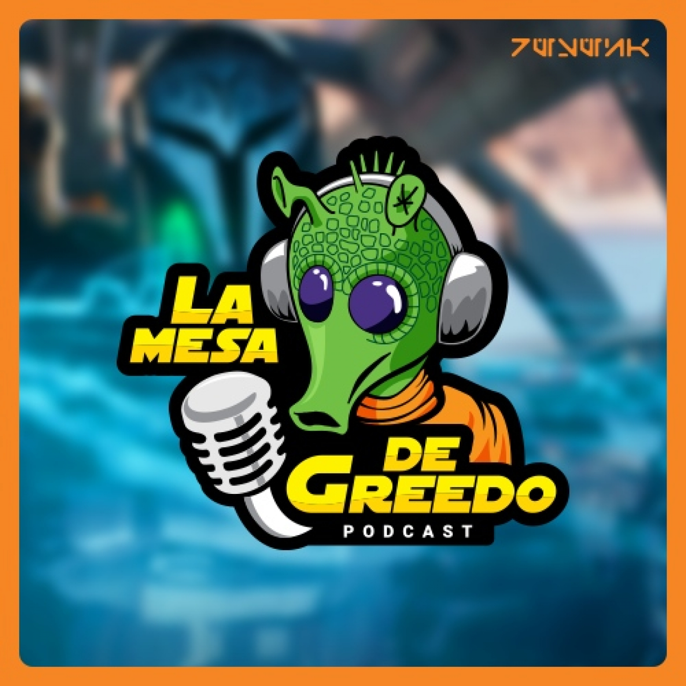 La Mesa de Greedo, podcast de Star Wars