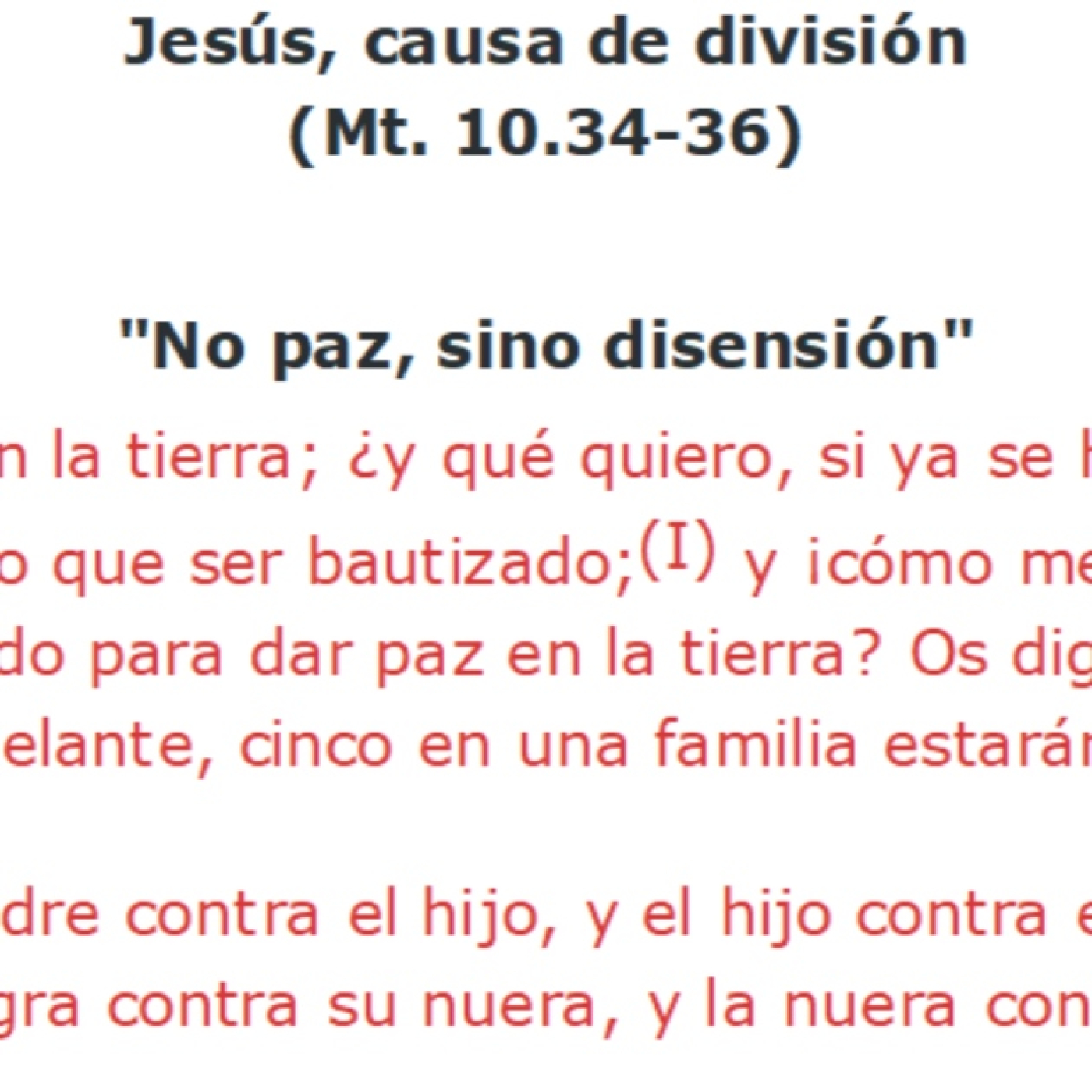 Lucas 12:49-53 Jesús, causa de división