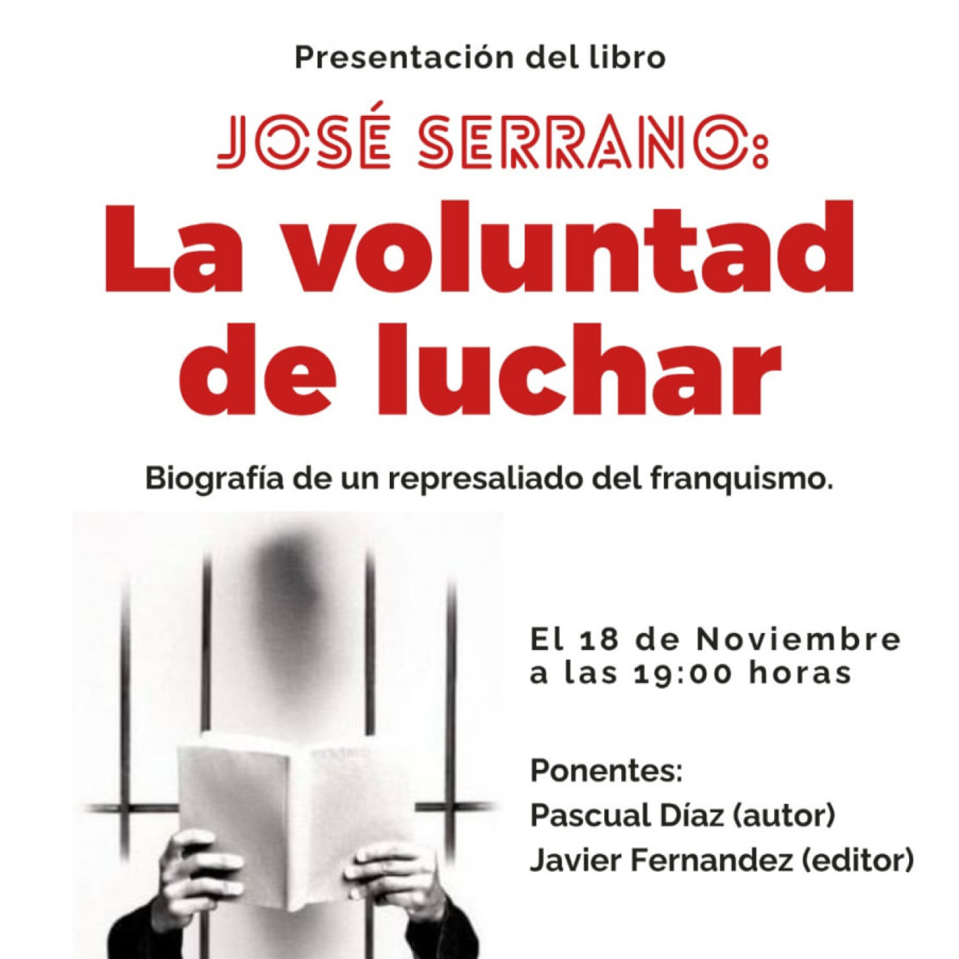 Presentación del libro José Serrano: la voluntad de luchar