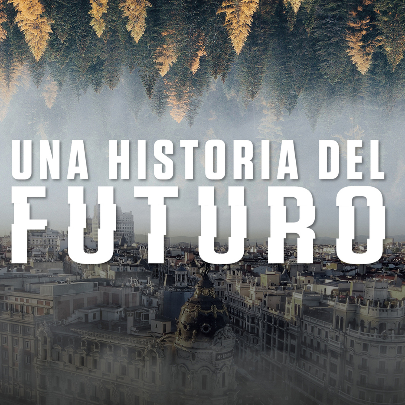 Una breve historia del futuro