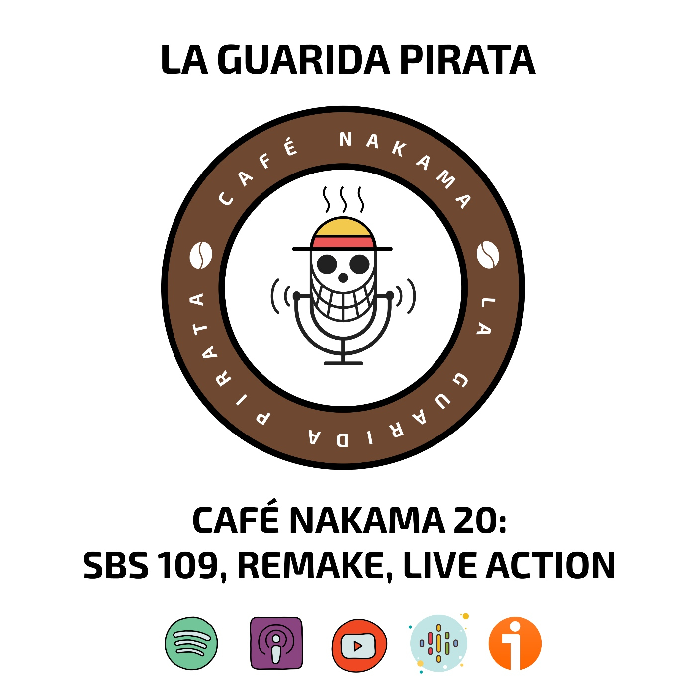 Ep. 82 | Café Nakama 20: SBS 109, Remake de One Piece, One Piece Live Action