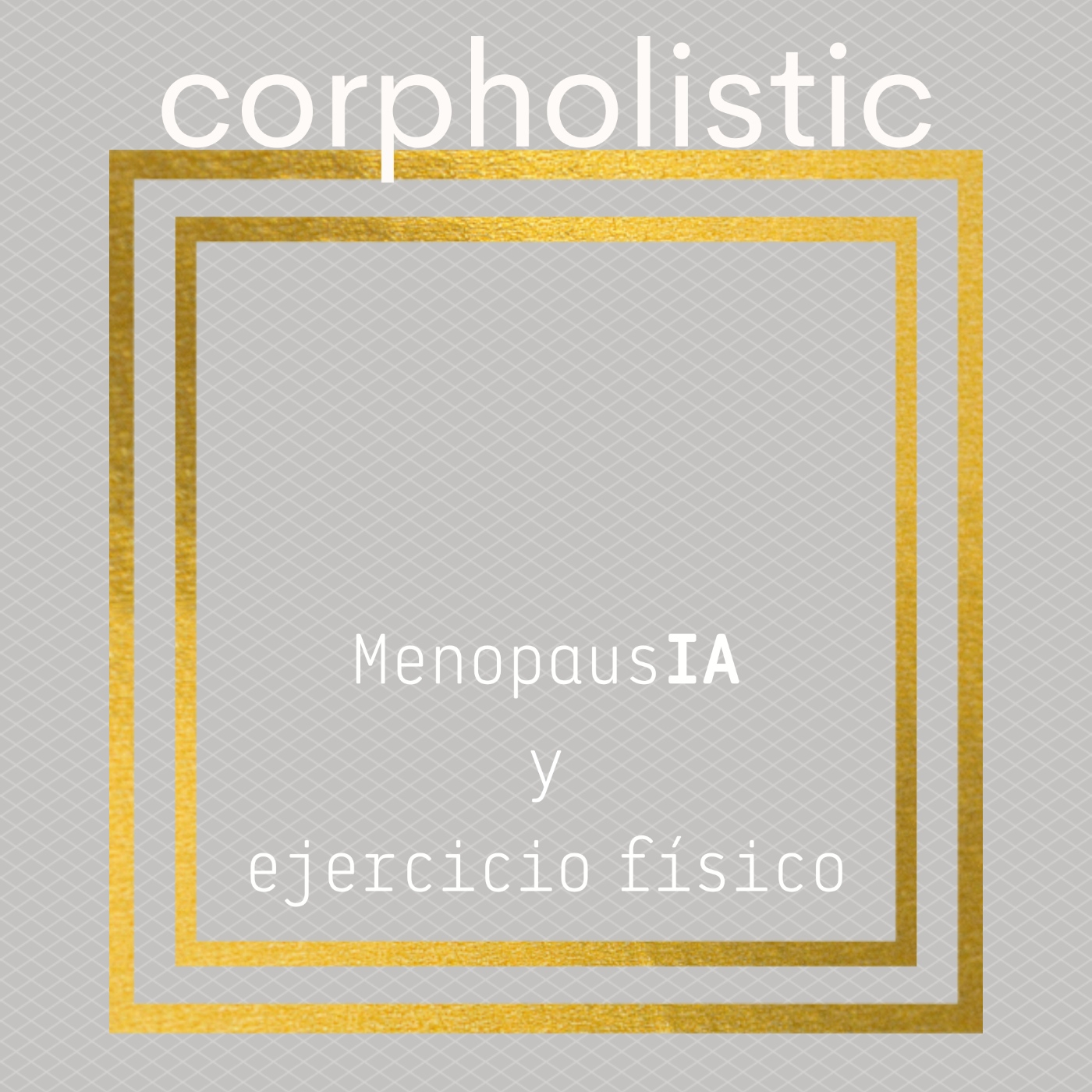 CORPHOLISTIC: terapia y ejercicio.