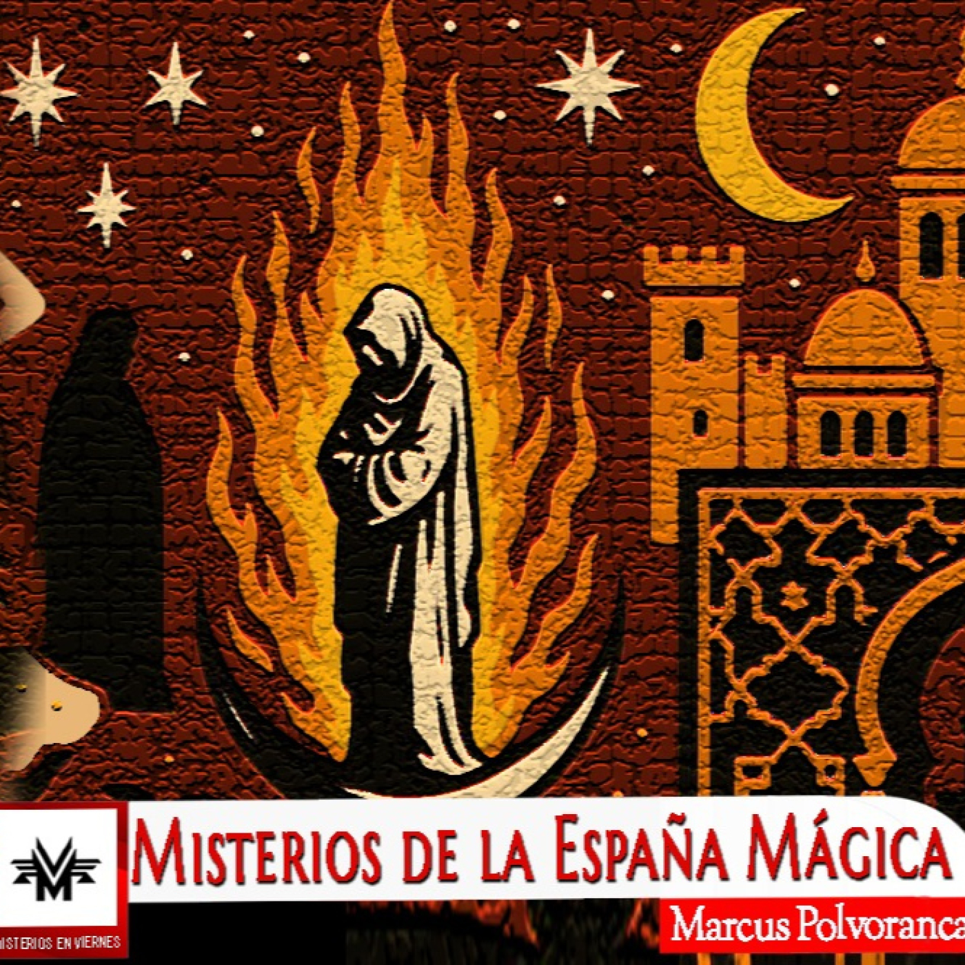 Misterios en Viernes 548 Misterios de la España mágica