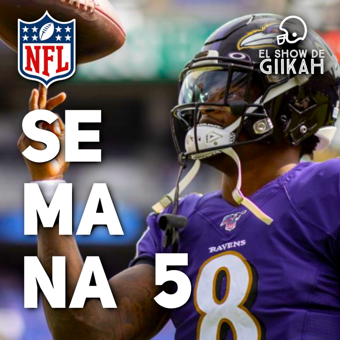 Semana 5 de la Temporada Regular NFL 2024 | El Show de Giikah - NFL desde la barra del bar episode artwork