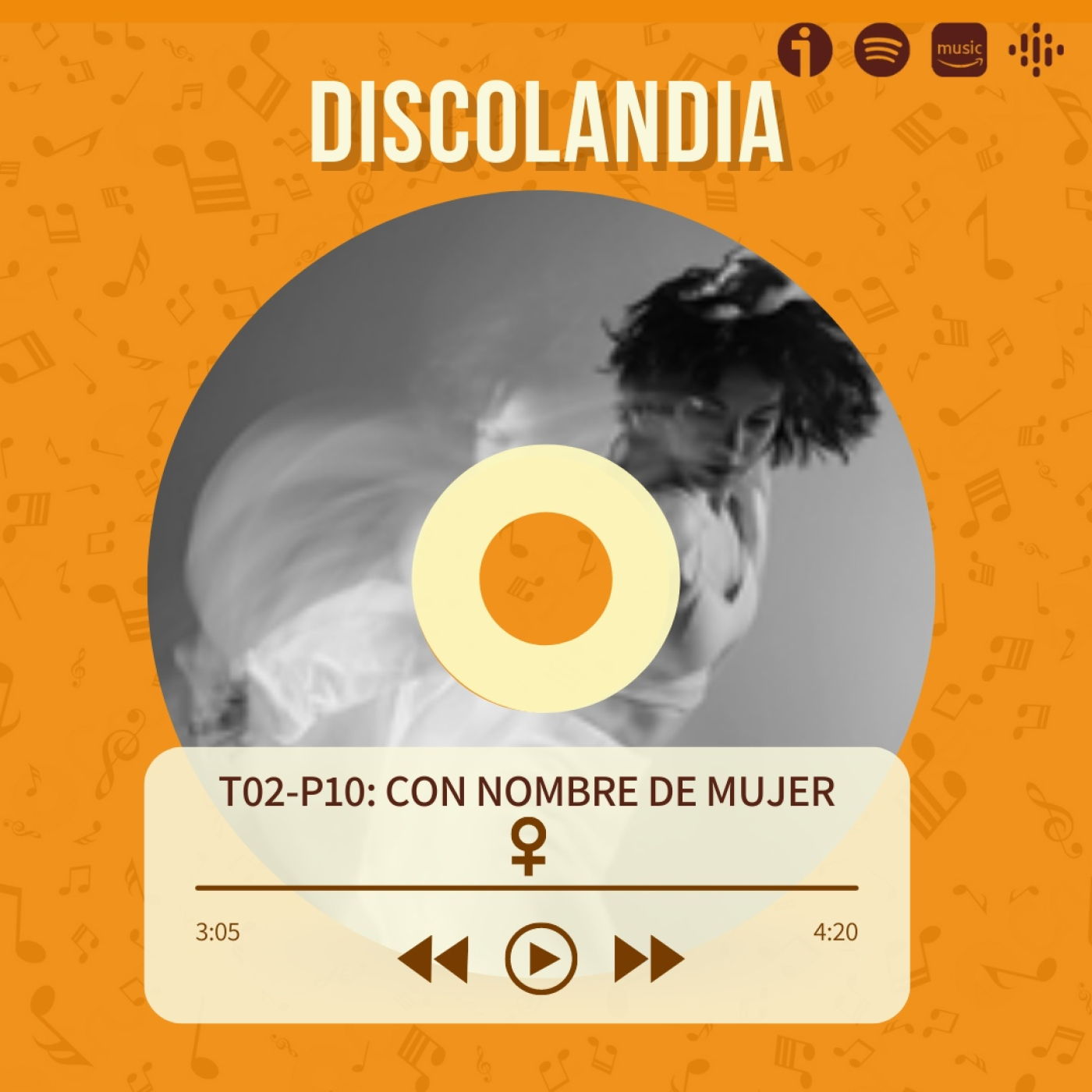 Discolandia: Con Nombre De Mujer - T02-P10 episode artwork
