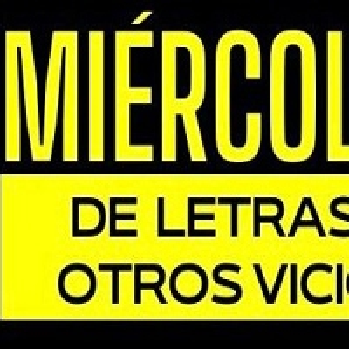 Miércoles de letras y otros Vicios 17012024 p277 episode artwork