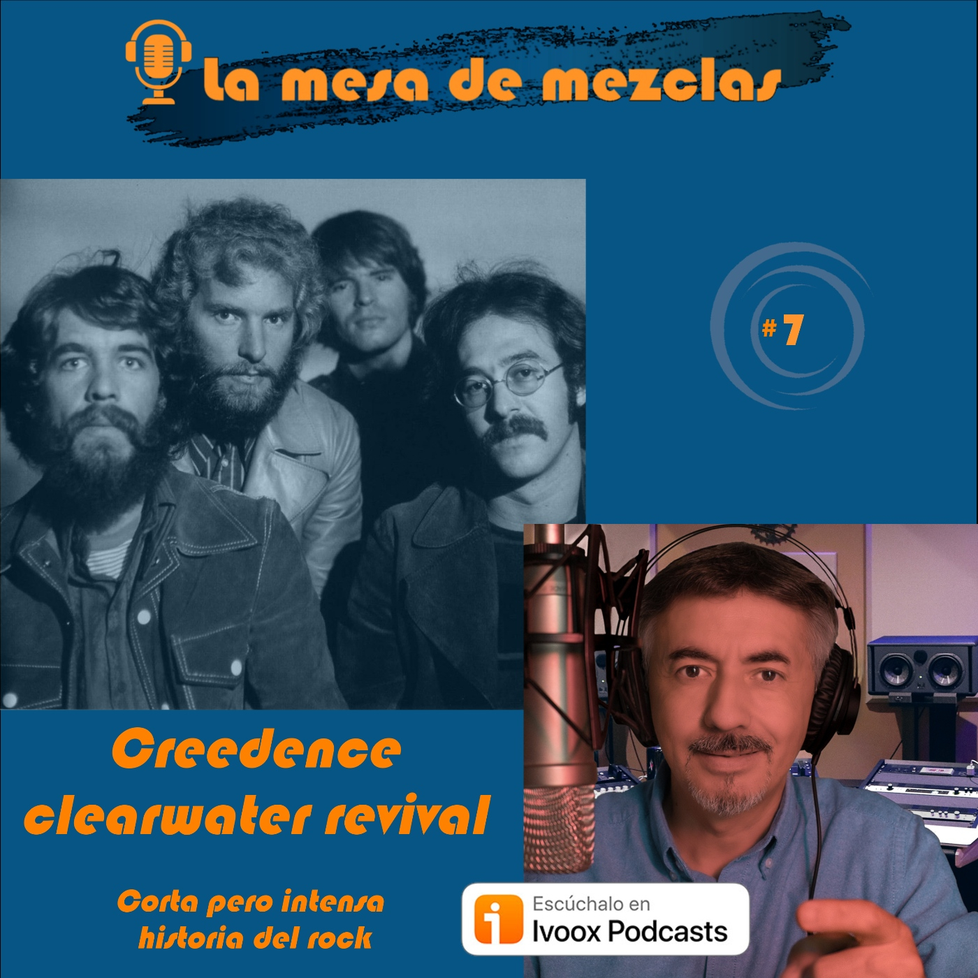 #7 CREEDENCE CLEARWATER REVIVAL - Corta pero intensa historia del rock