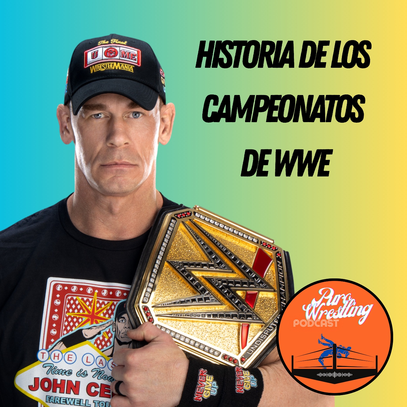 ESPECIAL: La historia de los CAMPEONATOS de WWE. episode artwork