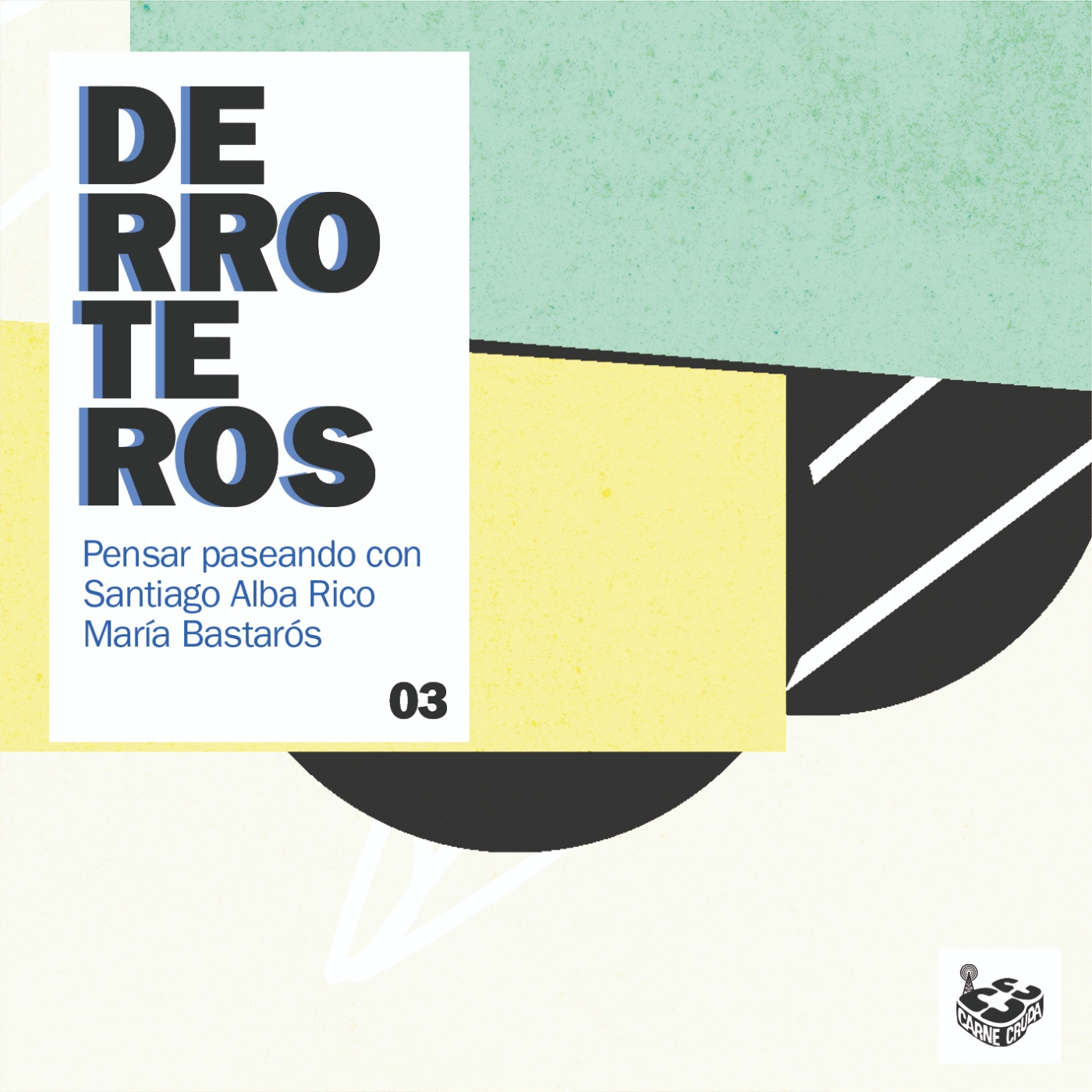 Derroteros: el tiempo con Santiago Alba (CARNE CRUDA EXTRA)