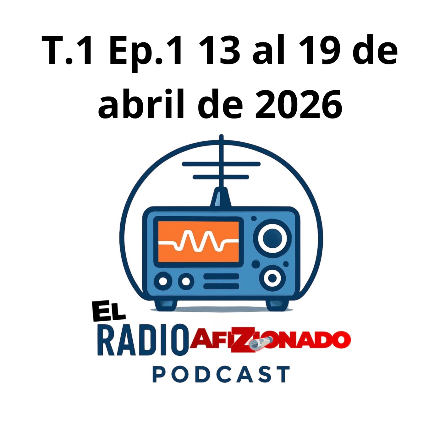 ElRadioAfizionado (T.1 Ep.1) episode artwork