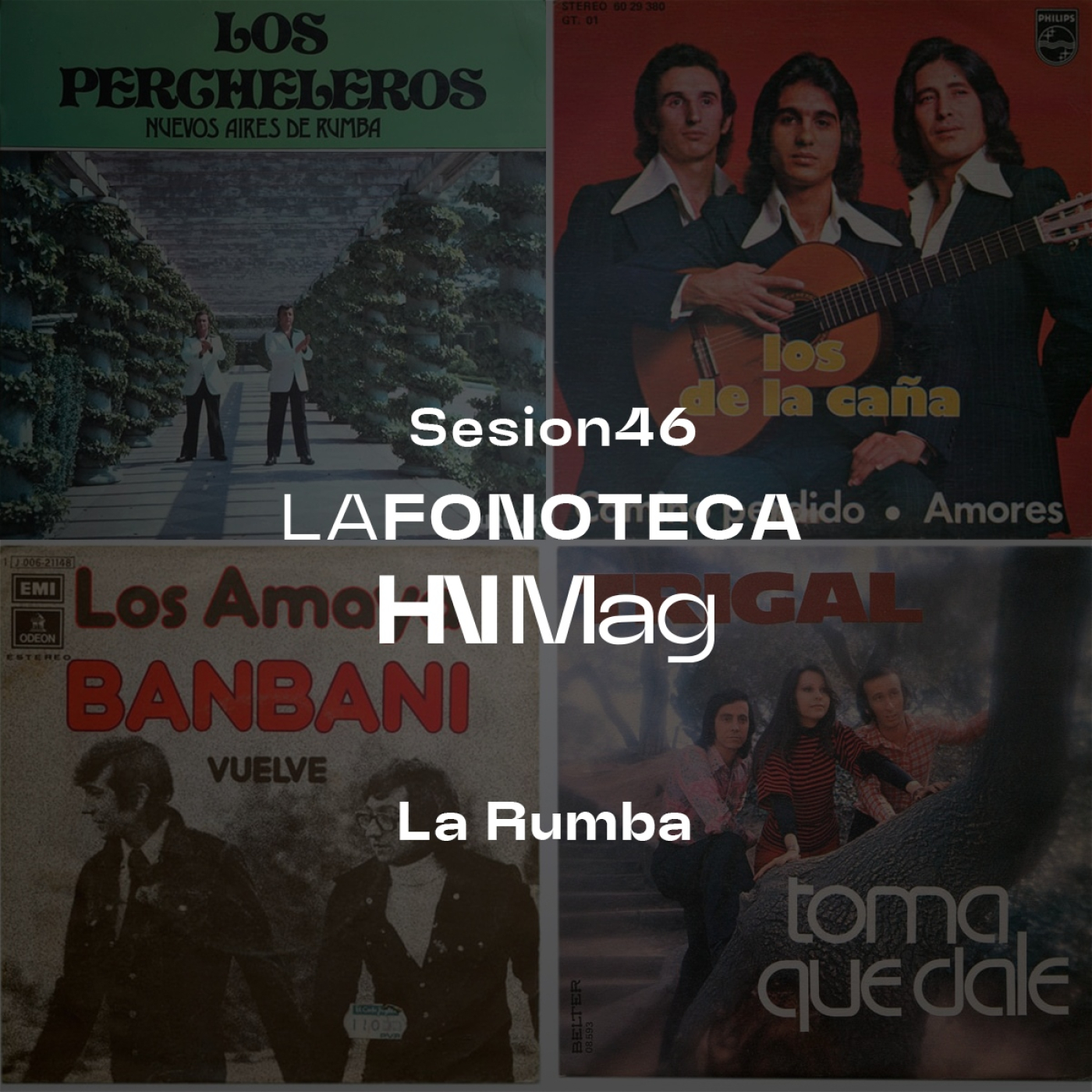 La Fonoteca de HNMag|46| La Rumba episode artwork