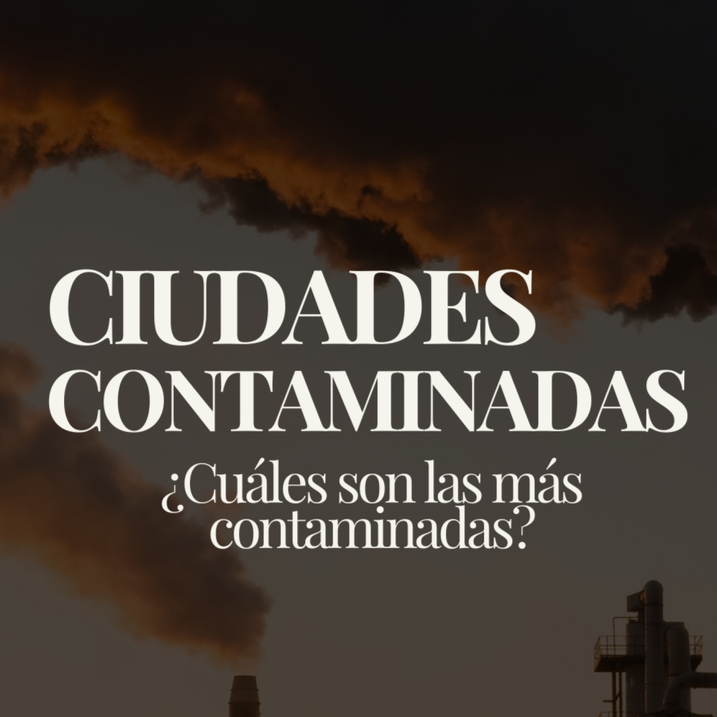 Las ciudades más #contaminadas del mundo (octubre 2024) episode artwork