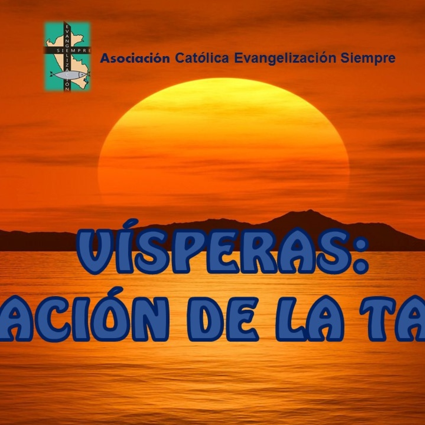VÍSPERAS: Oración de la tarde del JUEVES 12 DE SEPTIEMBRE 2024. episode artwork