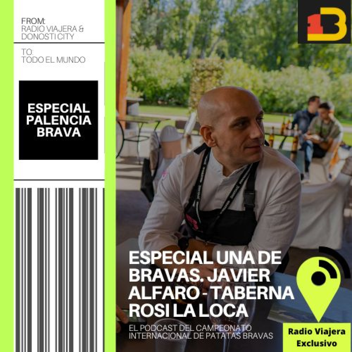 Especial Una de bravas. Javier Alfaro - Taberna Rosi la Loca episode artwork