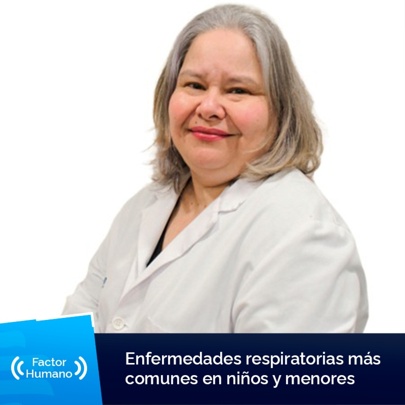 Factor humano, un podcast sobre salud_