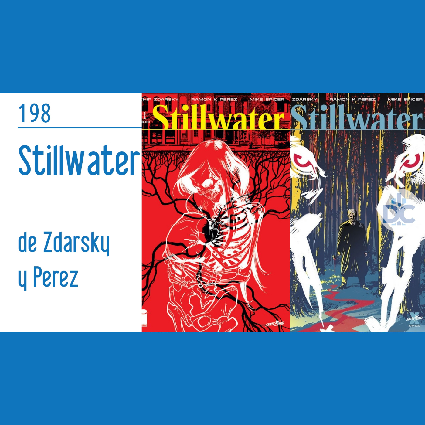 D.C.P Capítulo 198: Stillwater de Sdarsky y Perez episode artwork