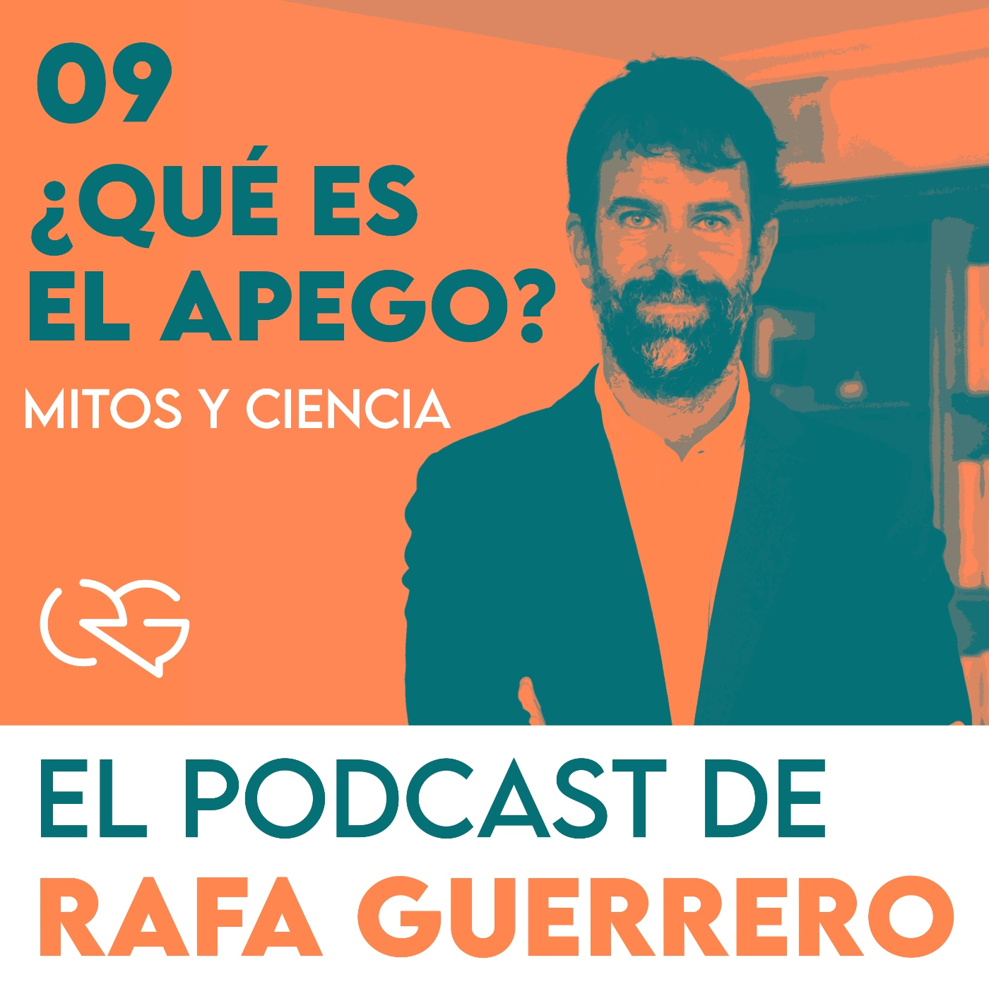 Episodio 09. ¿Qué es el apego?: Mitos y ciencia