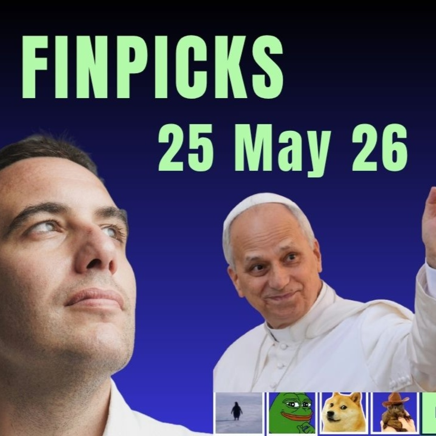 El Papa, La IA y los Lizards Finpicks 25 Mayo 26