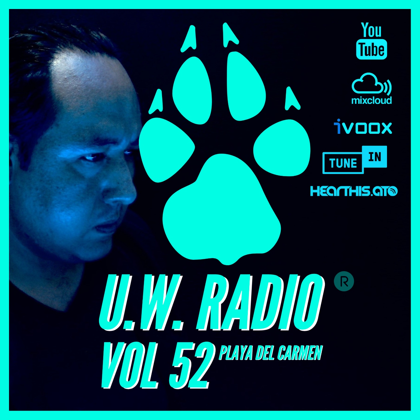 U.W.RADIO HOUSE MUSIC IN PLAYA DEL CARMEN VOL 52 episode artwork