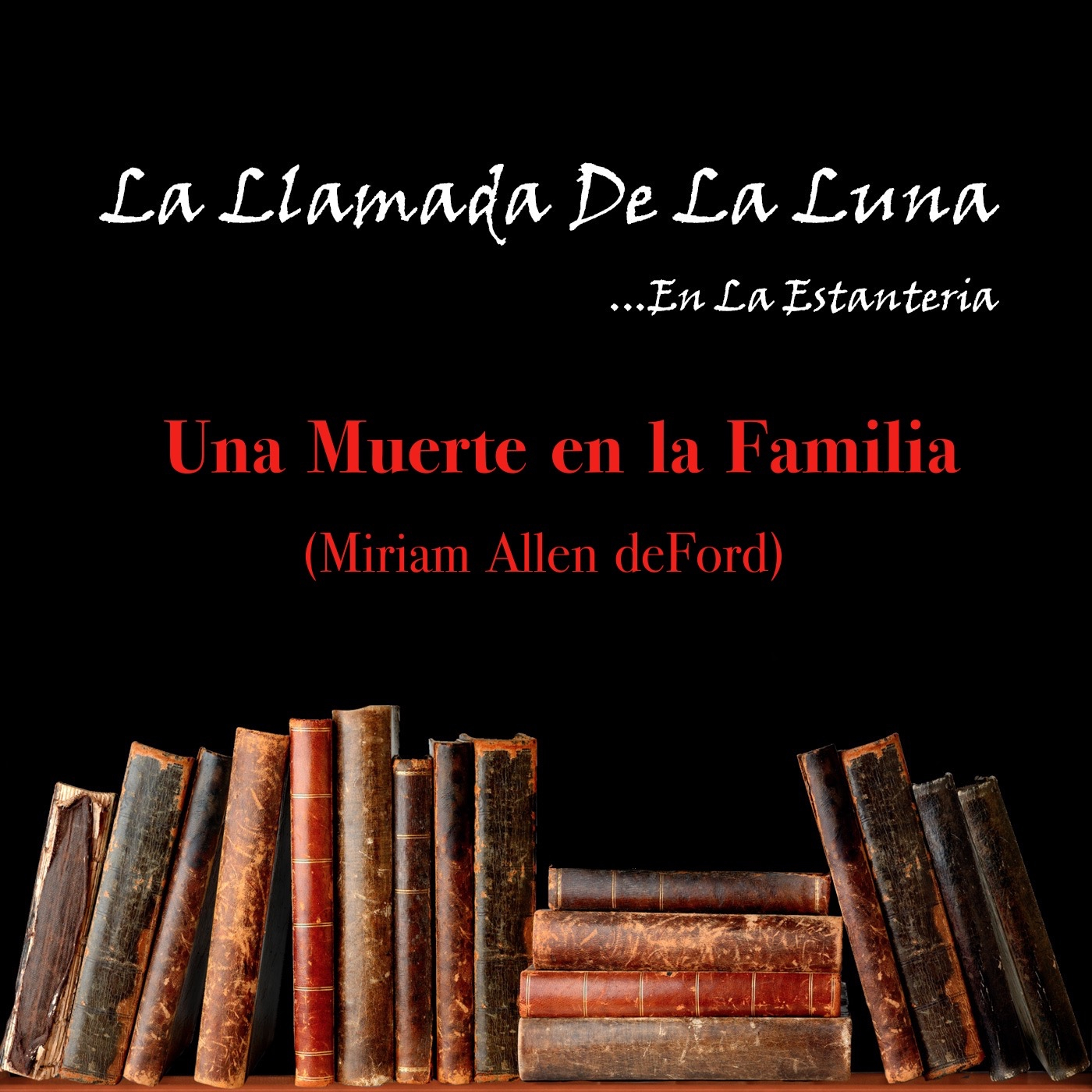La Llamada De La Luna (LLDLL)