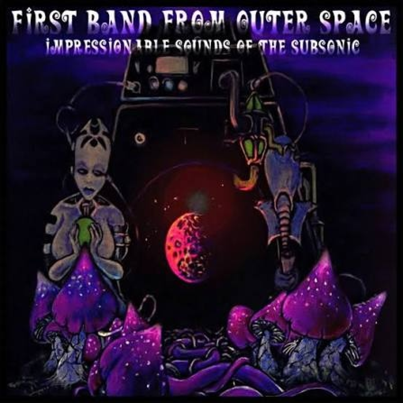 1251 - First Band From Outer Space - Impressionable Sounds of Subsonic (2006) episode artwork