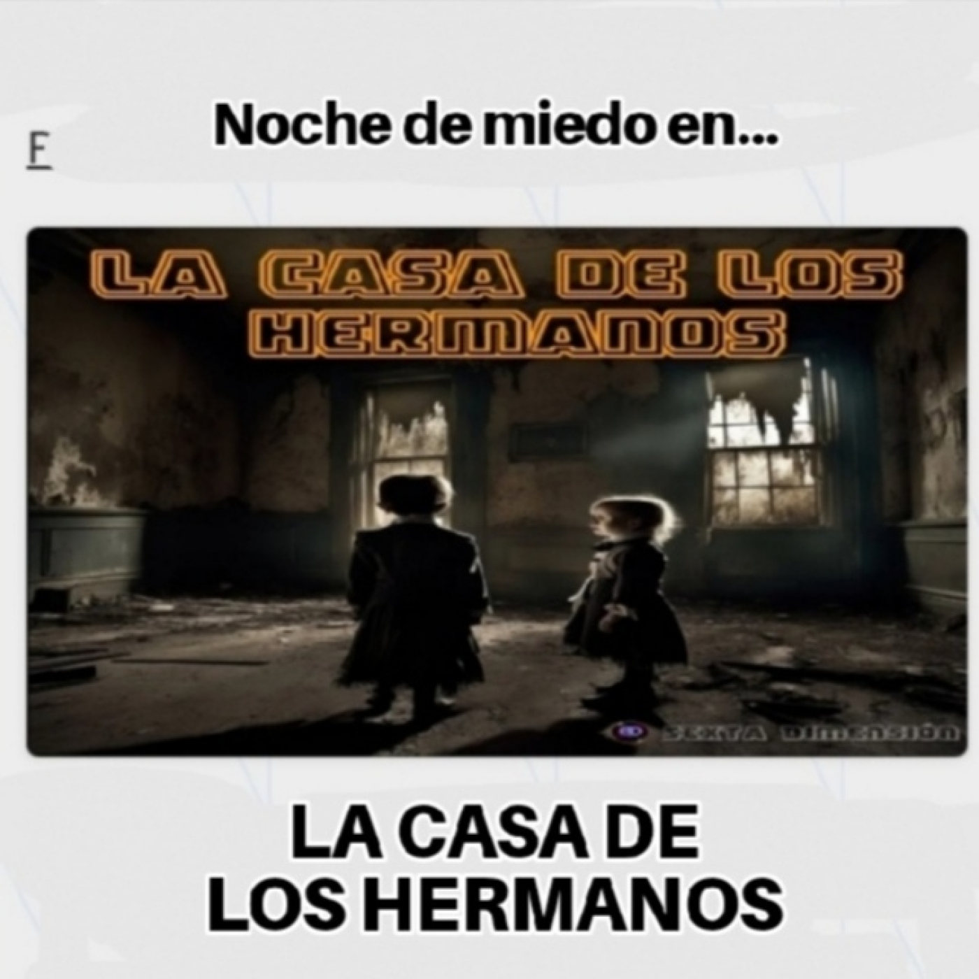 Noche de miedo en LA CASA DE LOS HERMANOS episode artwork