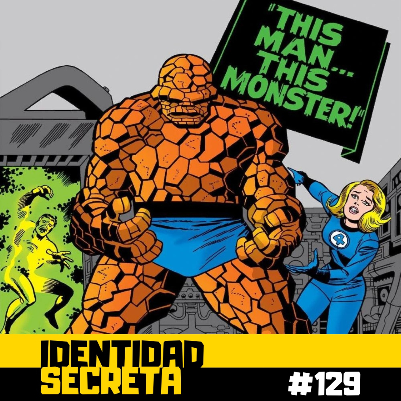 IS #129: ¡Abandono los 4 Fantásticos! - La etapa de Jack Kirby y Stan Lee (Parte 3) episode artwork