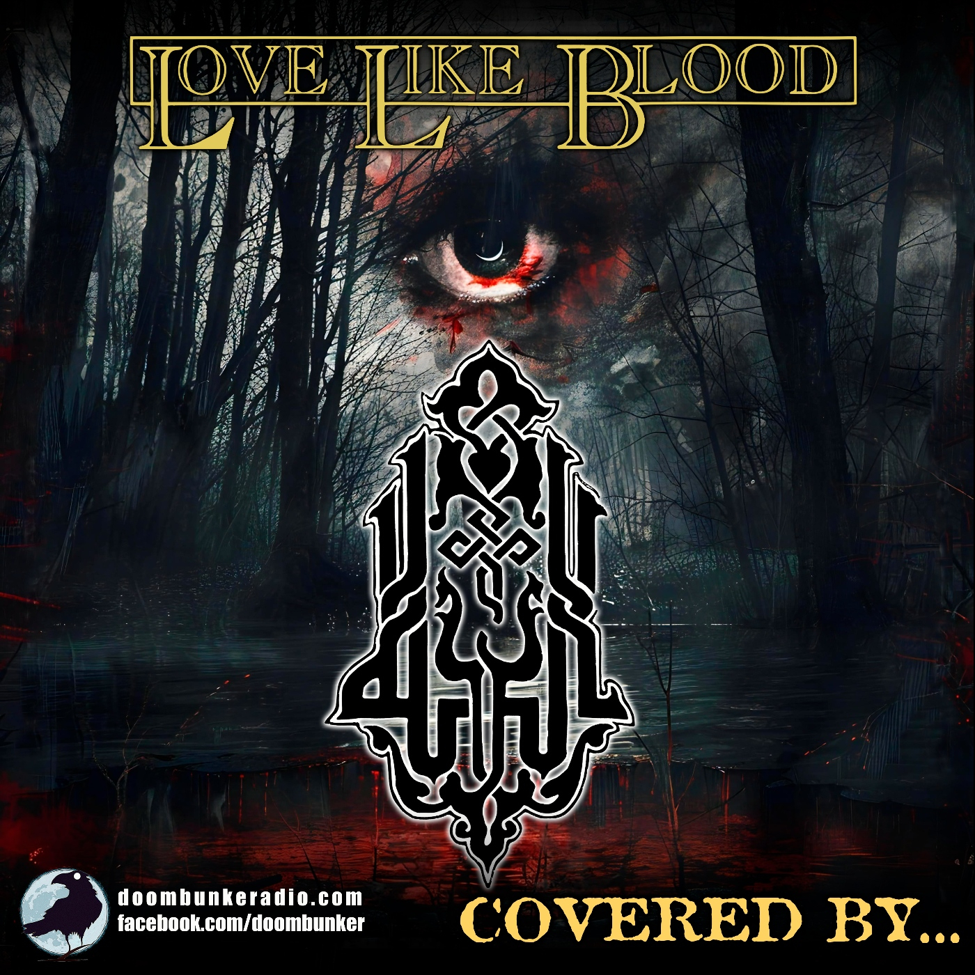 Doombunker - LOVE LIKE BLOOD [Covered By... MMXXIV] episode artwork