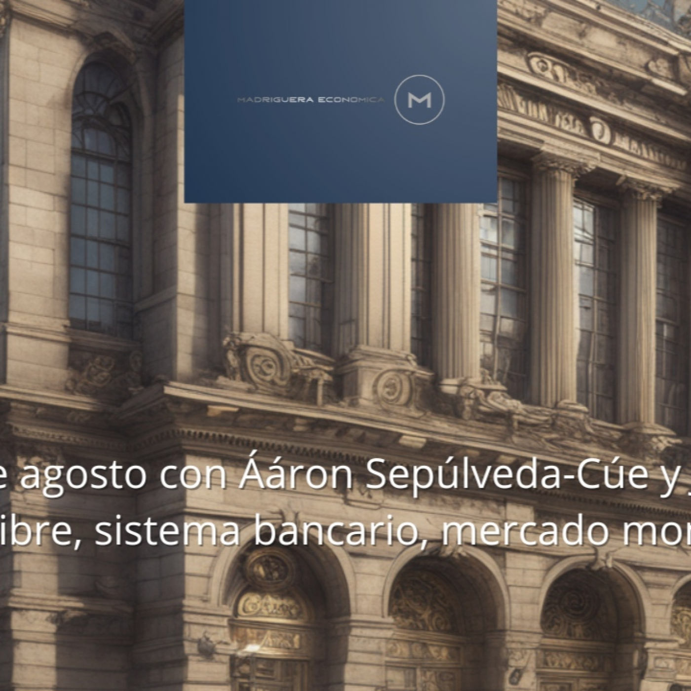 La madriguera económica