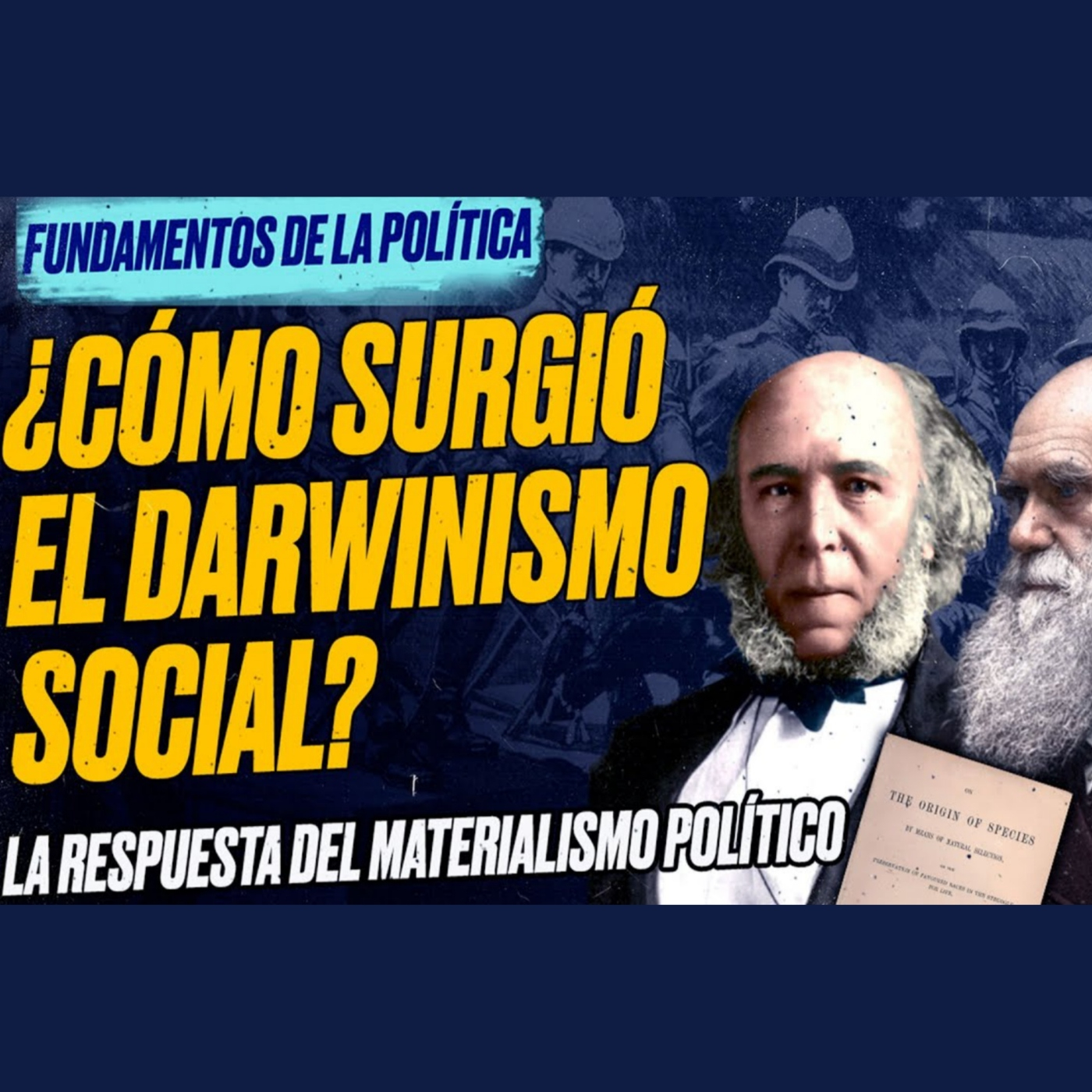 ¿Cómo surgió el DARWINISMO SOCIAL? Santiago ARMESILLA [Fundamentos de la Política - 4]