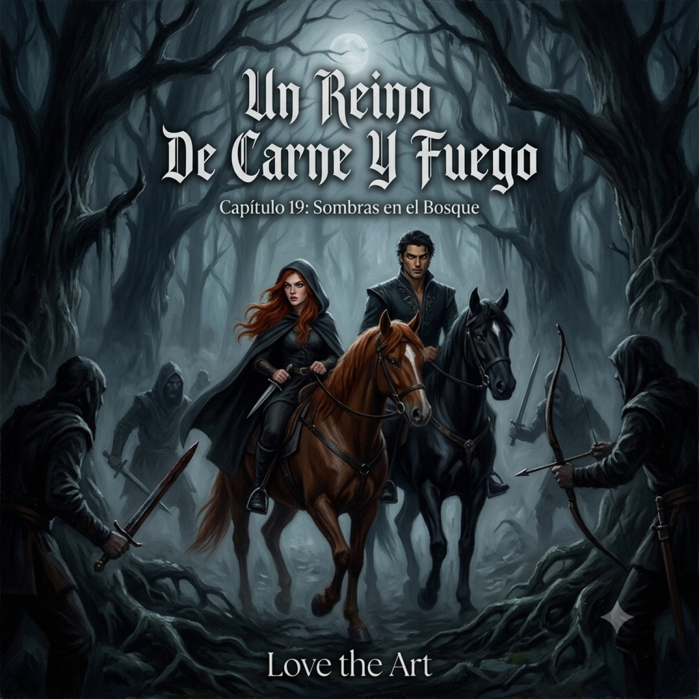 Un Reino De Carne Y Fuego - Cap.19 - Sombras En El Bosque episode artwork