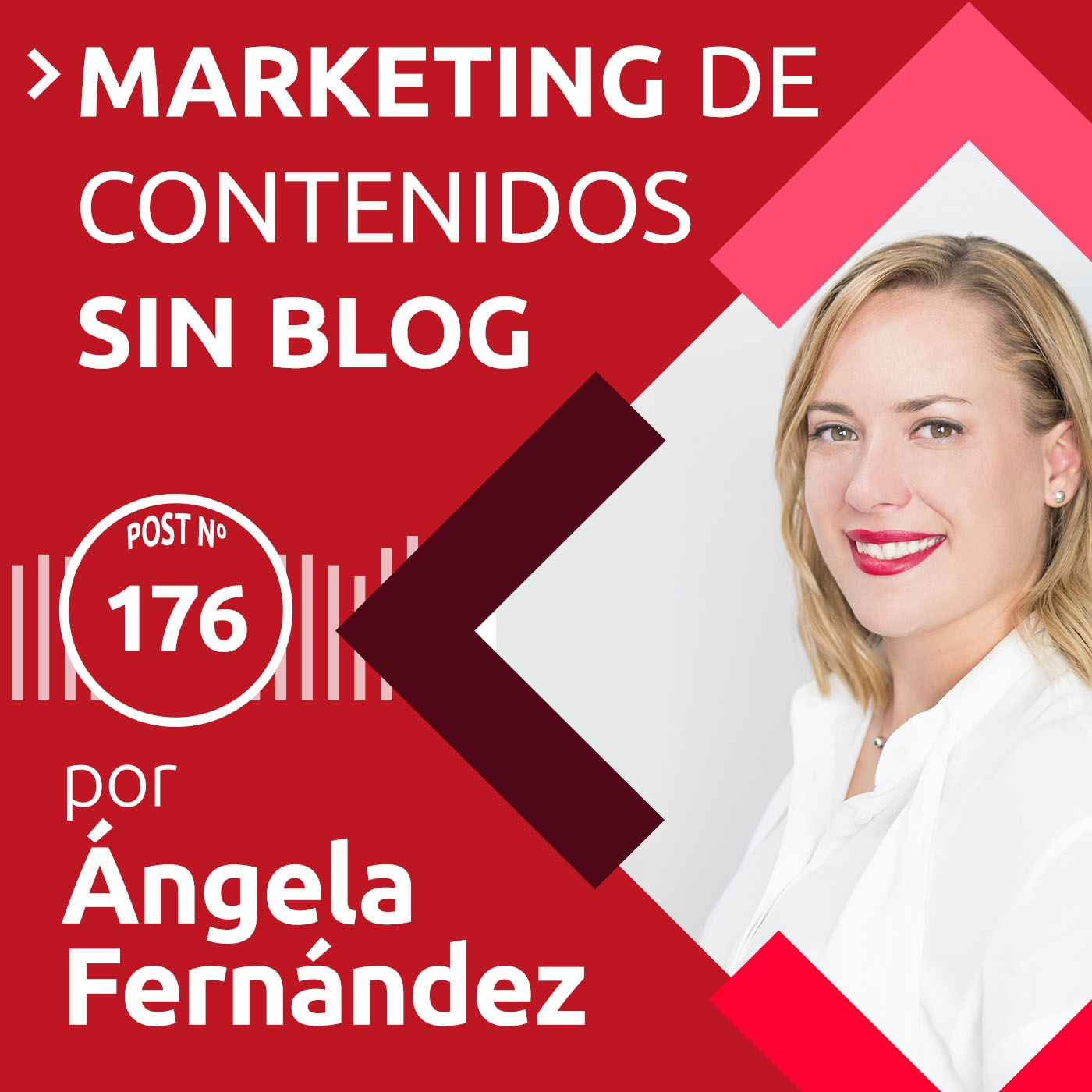 176: Cómo hacer marketing de contenidos | Sin tener un blog episode artwork