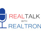 Real Talk with Realtron - Becoming business leaders, one client at a time.