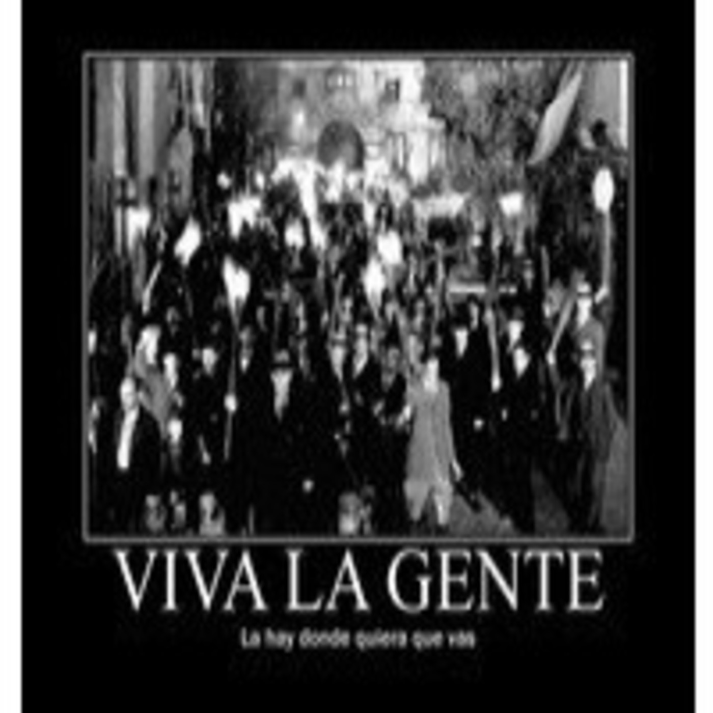 Viva la Gente