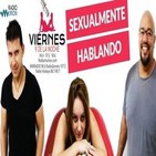 Sexualmente Hablando 'AFRODISIACOS' programa 4 de Octubre