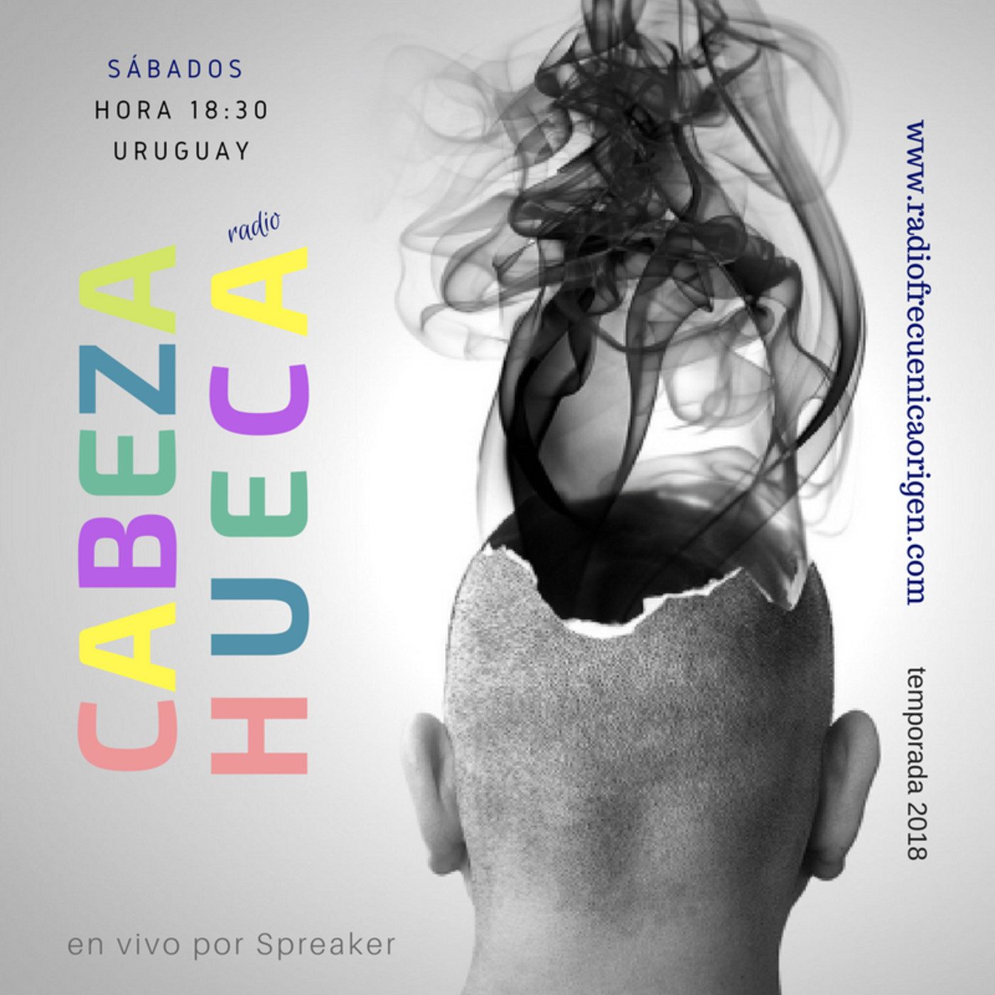 Cabeza Hueca radio | 4ta Temporada | 2018