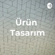 Ürün ve Tasarım (Trailer)