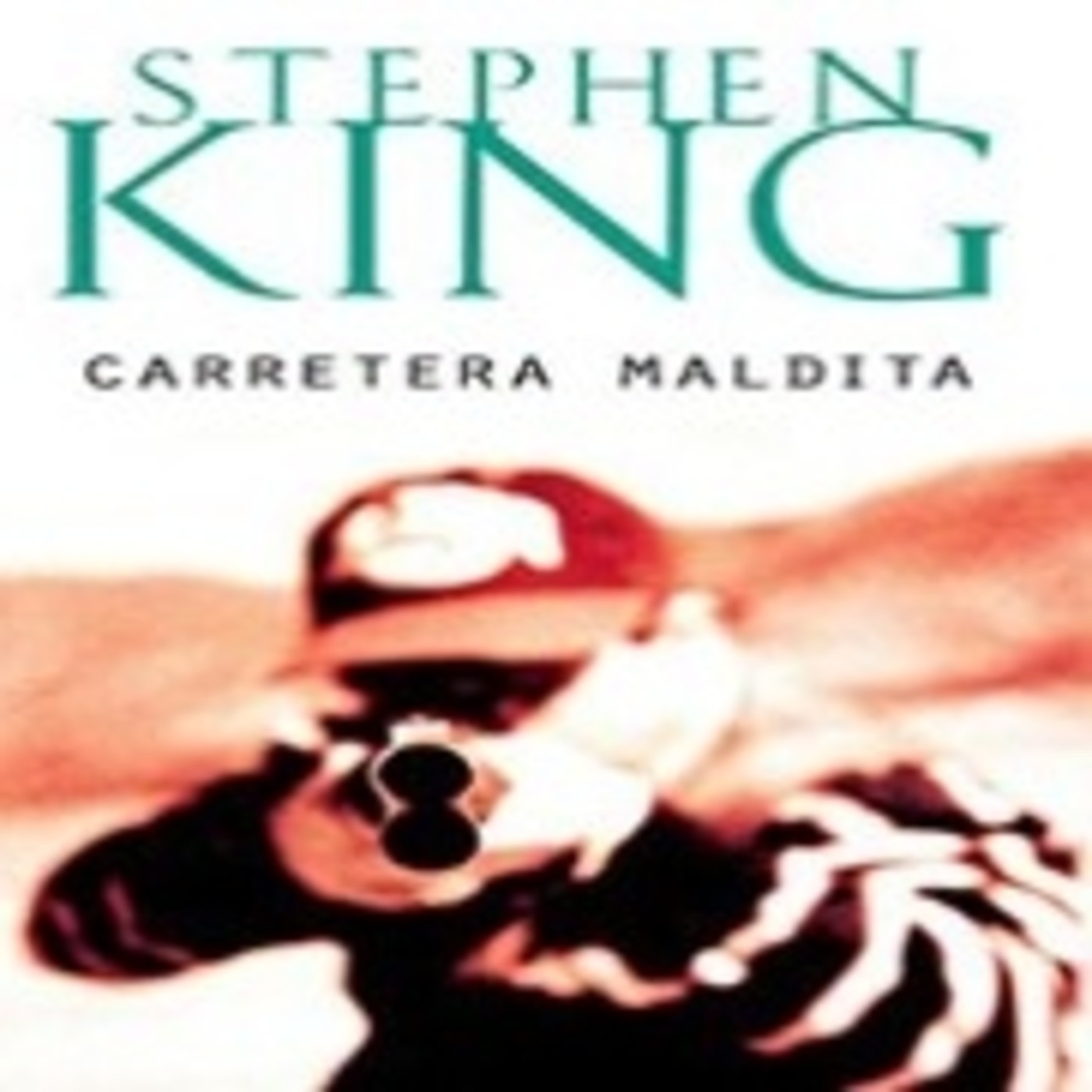 Carretera maldita - Stephen King 1