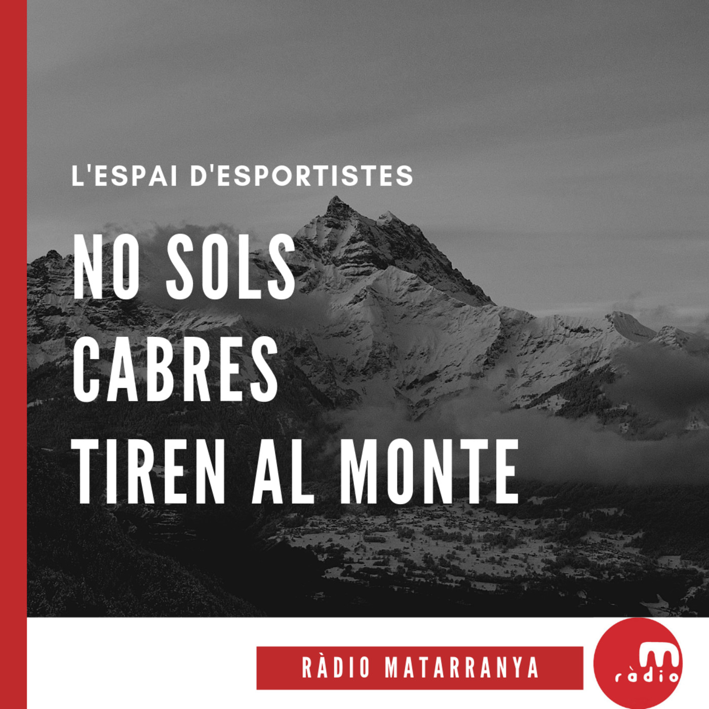 No sols cabres tiren al monte (T2)